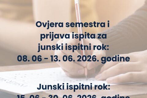 Ovjera semestra i prijava ispita za junski ispitni rok